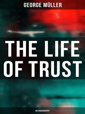 cover image of The Life of Trust (Autobiography)